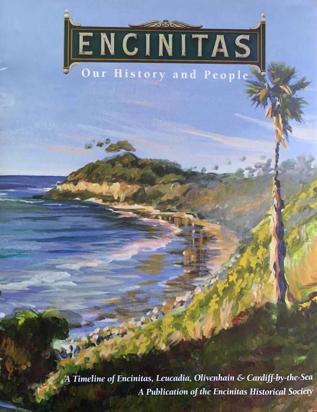 ENCINITAS: OUR HISTORY AND PEOPLE Hardcover Book Sale